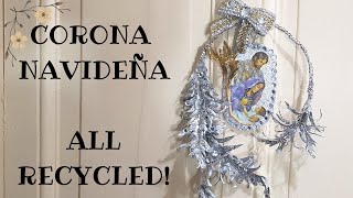 ORIGINAL CORONA NAVIDEÑA CON MATERIALES RECICLADOS♻️RAMOS DE NATAL HOW TO MAKE CHRISTMAS DECORATION [upl. by Kcirrad]