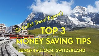 Planning to travel to Jungfrau Switzerland  Top 3 Money Saving Tips  Tips to get the best deal [upl. by Lipcombe557]