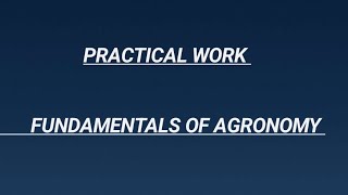 Fundamentals of Agronomy 1st semester Practical Excercise 1st BScAg [upl. by Euginom]