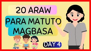 20 ARAW PARA MATUTONG MAGBASA sa FILIPINO  DAY 4  Para sa Beginners Preschoolers at Grade 1 amp 2 [upl. by Dewees]