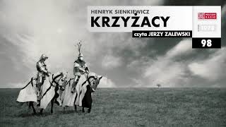 Krzyżacy 098  Henryk Sienkiewicz  Audiobook po polsku [upl. by Muhcan498]