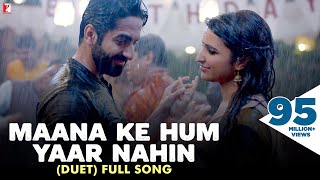 Lyrical  Maana Ke Hum Yaar Nahin Song with Lyrics  Meri Pyaari Bindu SachinJigar Kausar Munir [upl. by Haukom]