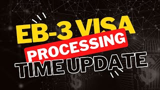 EB3 Processing Time Update  March 19 2024  EB3Work [upl. by Assirim]