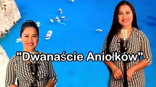 Dwanaście Aniołków  12 Aniołków  Cover by Filipina Charm [upl. by Ettevad954]