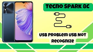 Tecno Spark 8 Usb Problem USB Not Recognize  USB not working problem solutions [upl. by Peggie]