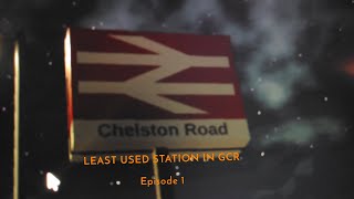 Episode 1 of GCR Least Used StationChelston Road [upl. by Kire]