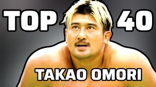 Top 40 Moves of TAKAO OMORI [upl. by Rayburn589]