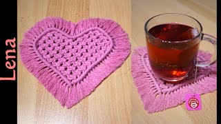 𝗠𝗮𝗰𝗿𝗮𝗺𝗲 with 𝗟𝗲𝗻𝗮 💗 Zum Geburtstag Makramee Herz Untersetzer knüpfen ☕️ Macrame heart coaster сердце [upl. by Castle]