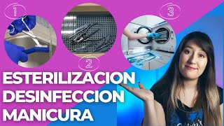 ESTERILIZAR DESINFECTAR☣️ instrumental MANICURA PEDICURA uñas✂️💅 Masterclass con teoria cientifica🔬 [upl. by Birecree796]