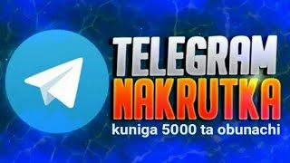 Telegramga tekin nakrutka urish 2024 kuniga 5000 ta odam qoshish [upl. by Notlimah]