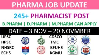 245 Pharmacist Post  3 NOV to 20 NOV UPDATE  BPharma DPharma MPharma  Can Apply pharmacist [upl. by Apps938]