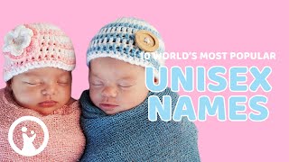 Top 10 Most POPULAR UNISEX Baby Names [upl. by Nylannej]