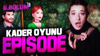 EPISODE  KADER OYUNU 6BÖLÜM PqueenGO [upl. by Ellehcrad]