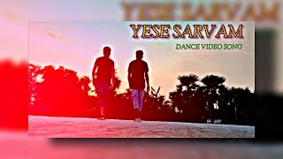 yese sarvam dance video song  THANK U❤ALL glory to god [upl. by Dihgirb765]