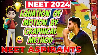 Equation Of Motion By Graphical Method  Class 11th and Class 9th Physics Equations Of Motion [upl. by Ynnub152]