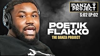 Poetic Flakko The Danza Project S02 EP02 [upl. by Vasili734]