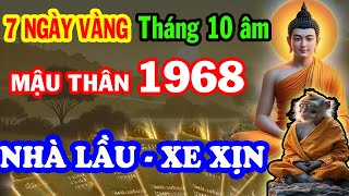 SÁCH TRỜI GHI RÕ Tháng 10 ÂL Có 7 Ngày Vàng Mậu Thân 1968 Nhận LỘC KHỦNG Tiền Về Ăn Tiêu Không Hết [upl. by Limbert293]