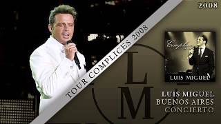 Tour Cómplices  Luis Miguel [upl. by Lleddaw269]