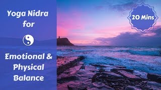 Yoga Nidra for Emotional amp Physical Balance  Meditation for Acceptance 20 mins [upl. by Jago]