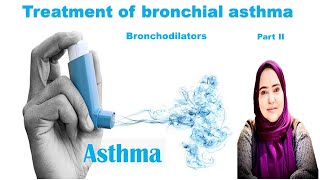 Bronchial asthma part 2 Bronchodilators Dr Doaa Hellal [upl. by Dnomrej578]