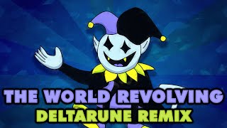 Deltarune  The World Revolving Remix [upl. by Nazario]