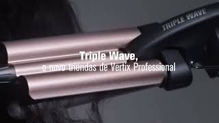 Triple Wave o novo triondas de Vertix Professional [upl. by Jamill]