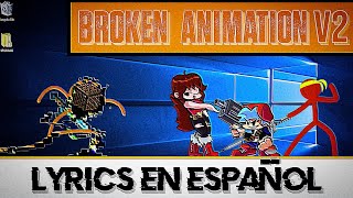 Broken Animation V2  Vs TSCFNF Glitched Legends 30 Lyrics en Español [upl. by Ardnasac83]