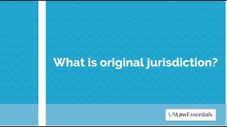 What is original jurisdiction [upl. by Olivia]