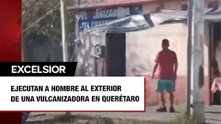 Ejecutan a hombre al exterior de una vulcanizadora en Querétaro [upl. by Weatherley498]