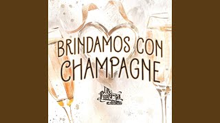 Brindamos Con Champagne [upl. by Kallman]