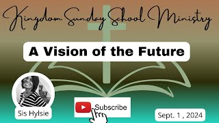 A Vision of the Future COGIC Legacy Sunday School Lesson for Sept1 2024 sundayschool biblestudy [upl. by Atiker]