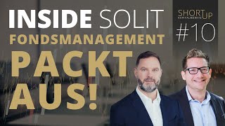 Inside SOLIT Fondsmanagement packt aus [upl. by Namron466]