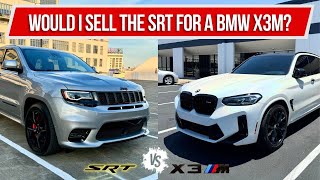 Would I sell the JEEP SRT for a BMW X3M [upl. by Tennes760]