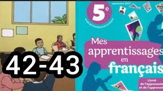 mes apprentissages en français 5 Ap page 42 et 43 communication et actes de langage [upl. by Ayo971]