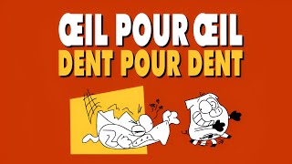 CARTOON Oeil pour Oeil Dent pour Dent An Eye to an Eye [upl. by Noraha]