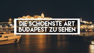 DIE SCHÖNSTE ART BUDAPEST ZU SEHEN Primadonna Donaukreuzfahrt Tag 48  Vlog 135 [upl. by Perloff798]