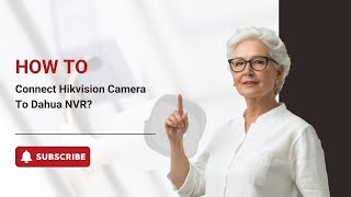 How To Connect Hikvision Camera To Dahua NVR  VIKYLIN Technology [upl. by Mel]