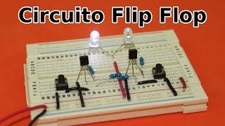 Circuito Flip Flop o Biestable [upl. by Asiral]