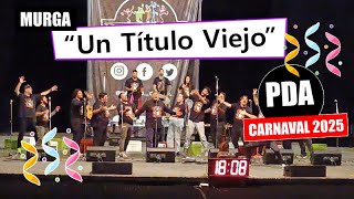 Murga quotUn Título Viejoquot  Prueba de Admisión 2025 Teatro de Verano [upl. by Anehc810]