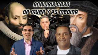 CALVINISMO VS ARMINIANISMO ANALISIS CASO DRMURR Y PSWUINSTON MEDINA [upl. by Barnaba]