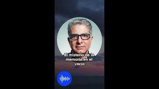 El misterio de la memoria en el vacío [upl. by Garcia]