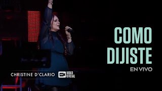 Christine DClario  Como Dijiste  En Vivo [upl. by Eimareg]