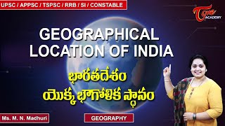 Geographical Location Of India  Geography  M N Madhuri  Tone Academy [upl. by Prosser]