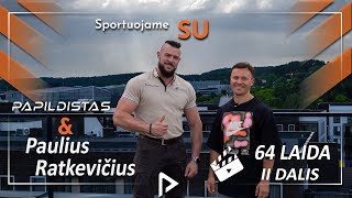 64 Laida II dalis sportuojame SU Paulium Ratkevičium Sportuojame lauke Smagi kojų treniruotė [upl. by Iong]