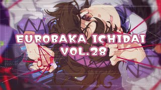 EUROBAKA ICHIDAI VOL28 [upl. by Junina]