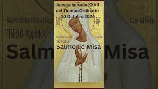 SALMO de MISA 10102024 [upl. by Aihsekal691]