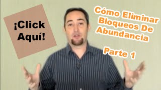 CoÌmo eliminar bloqueos de abundancia Parte 1  Tapping [upl. by Kyre290]