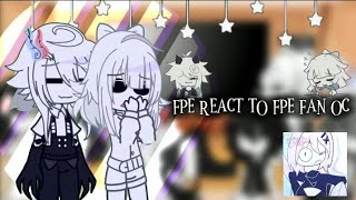 FPE REACT TO FPE FAN OC  REQUESTED  GC REACTION  NO PART 2 [upl. by Ahsatsan]