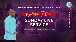 Second Sunday Service  3rd November 2024  Prayer Power  Sermon By Bishop Gerald Mugo [upl. by Aninaj154]