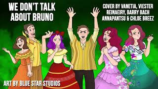 We Don’t Talk About Bruno Cover【Vanetia Viester9musicreinaeirybarrybachannapantsuchloebreez】 [upl. by Noel891]